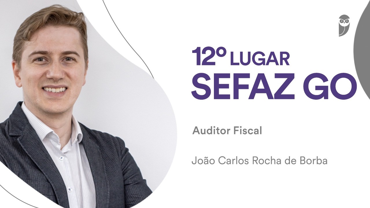 SEFAZ GO: João Carlos de Borba, aprovado em 12º lugar para Auditor Fiscal
