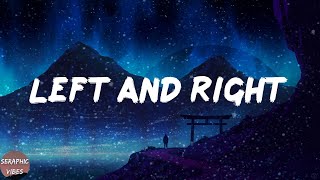 Charlie Puth - Left and Right (Feat. Jung Kook of BTS) (Lyrics)