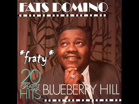 Fats Domino - Blueberry Hill