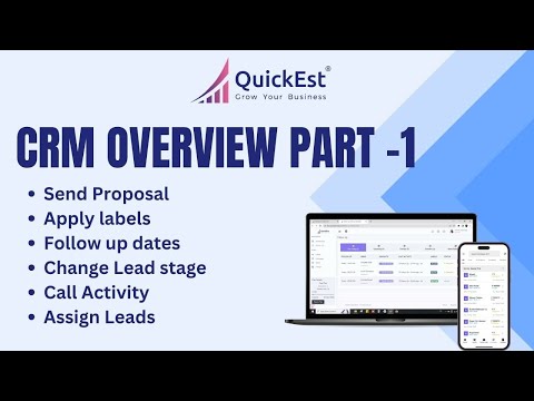 Part 1: QuickEst CRM Overview