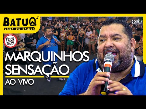 Marquinhos Sensação ao vivo na BatuQ