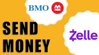 BMO: How to Send Money with Zelle?