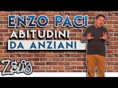 Enzo Paci - Abitudini da anziani | Zelig