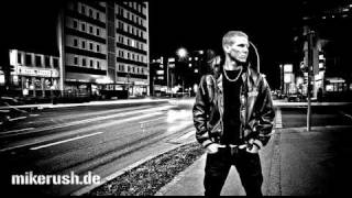Mike Rush - Wenn ich rap feat. MPH