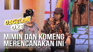 Download lagu DAGELAN OK - Mimin dan Komeng Merencanakan Ini [15 Juli 2019] mp3