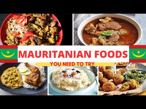 Mauritania Foods | 🇲🇷 | Top Traditional Mauritania Foods | Mauritania Cuisine
