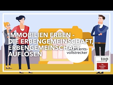 Immobilien Erben - Die Erbengemeinschaft, Erbengemeinschaft auflösen