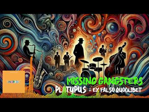 Missing Gangsters - Ex Falso Quodlibet (original)  #JazzFusion #NoirJazz  #GangsterVibes #DarkGroove
