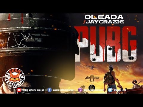 Oleada X JayCrazie - PUBG - July 2019