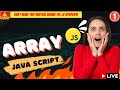 Array In Javascript Javascript Introduction To Arrays JavaScript Tutorial In Hindi 1m
