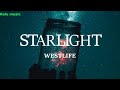 Westlife Starlight Lyric Video
