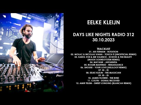 EELKE KLEIJN (Netherlands) @ DAYS like NIGHTS Radio 312 30.10.2023