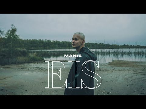 MANIS - EIS (prod. by AVO & Misc.Inc) [Official Video]
