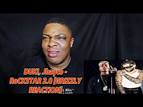 DUKI, Jhayco - RoCKSTAR 2.0 [GRIZZLY  REACTION]