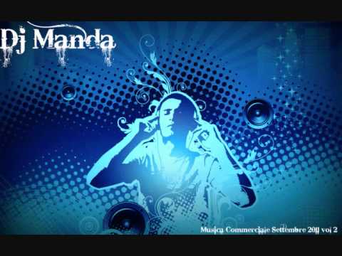 Top Mix House Musica Commerciale Settembre 2011 Parte 2 (Dj Manda)