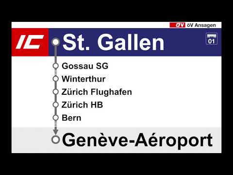 SBB Ansage • Willkommensansage • IC • St. Gallen – Zürich – Bern – Genève-Aéroport (2013)