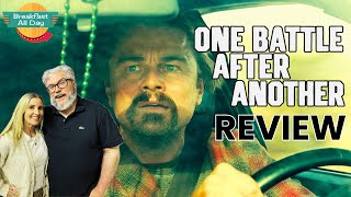 ONE BATTLE AFTER ANOTHER Movie Review (NO Spoilers!) | Paul Thomas Anderson