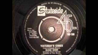 Maxine Brown .......    Yesterday's Kisses ..  1963