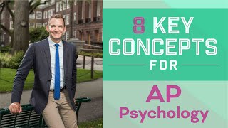 8 Key Concepts for AP Psychology | 2025 | The Princeton Review