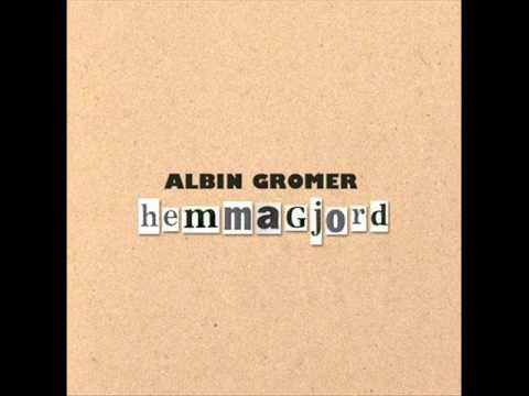 Albin Gromer - Utan dig