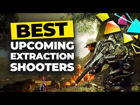 Top 10 Upcoming Extraction Shooters You Need To Know About