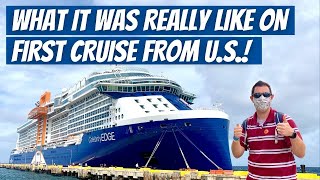 What It was REALLY Like on the First Cruise from U.S. on Celebrity Edge!