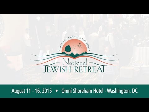 The National Jewish Retreat • Experience Heaven on Earth (2015)