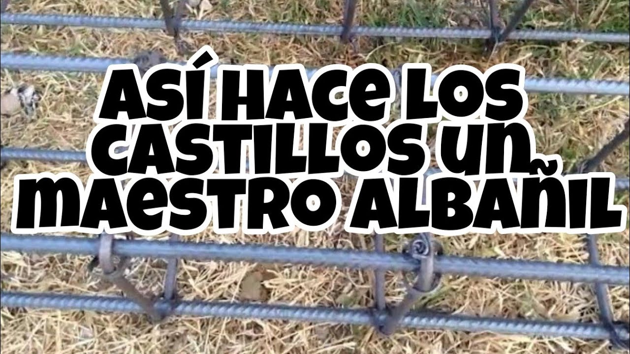 Como armar CASTILLO de varillas para construcción de casas locales accesorias MEDIDAS Y MATERIALES