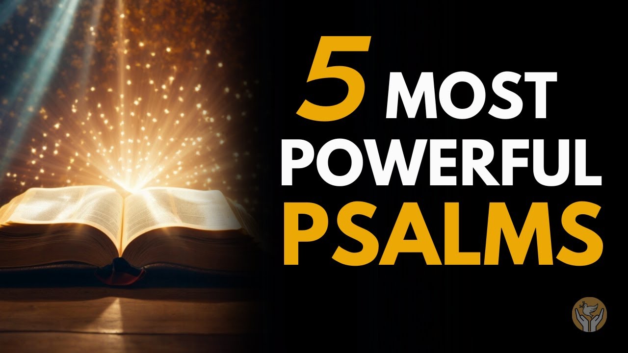 PSALM 91 - PSALM 23 - PSALM 70 - PSALM 121- PSALM 40 | MOST POWERFUL PSALM PRAYER