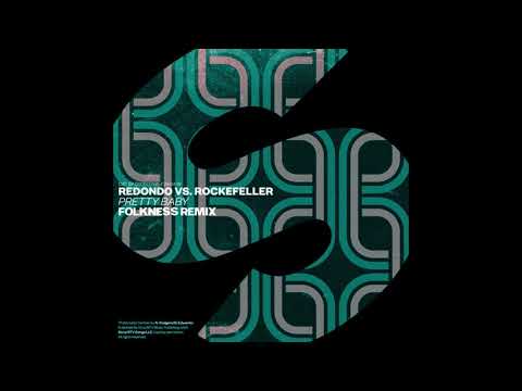 Redondo, Rockefeller - Pretty Baby (FOLKNESS Radio Edit Remix)