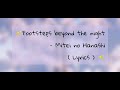 Mitei No Hanashi Footsteps Beyond The Night Lyrics ROM ENG