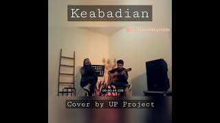 Download lagu Keabadian Cover by UP Project #shorts #arivasmsclivesession mp3