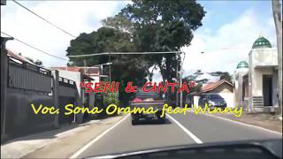 Download lagu Sona Orama ft Winny 'SENI & CINTA' Dangdut Terbaru 2020 mp3