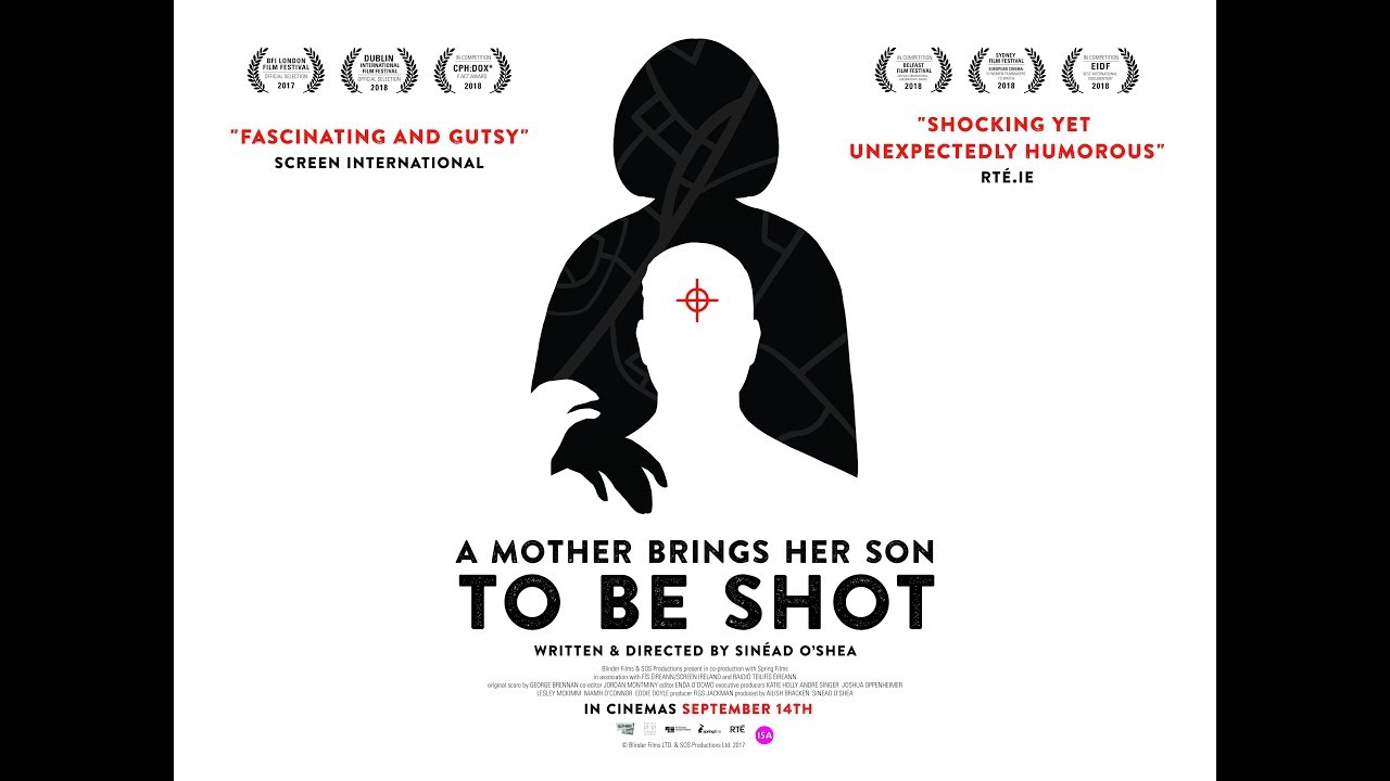 A Mother Brings Her Son To Be Shot - Final Irish Release Trailer
