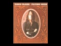 Gene Clark -  Set You Free This Time