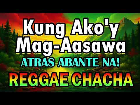 Kung Ako'y Mag-Aasawa - Tropavibes ft DJ John Paul | REGGAE Chacha