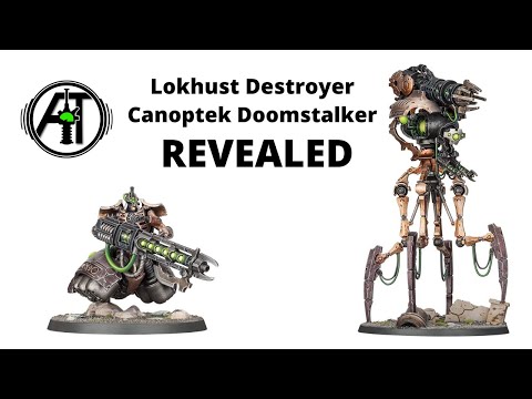 Lokhust Heavy Destroyer + Canoptek Doomstalker Revealed - New Necron Models Discussion + Thoughts