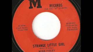 Webb Foley - Strange Little Girl