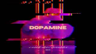 Download lagu DOPAMINE : A HOUSE MUSIC EXPERICENCE 004 mp3