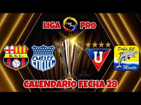 CALENDARIO FECHA 28 DE LA LIGA PRO 2019 | SE REACTIVA EL CAMPEONATO ECUATORIANO