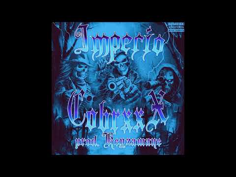 Cobrxxx - Imperio (Prod.  Keyzamane)