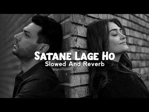 Satane Lage Ho | Slowed And Reverb | New Version Hindi Song 2023 | Raj Music 98