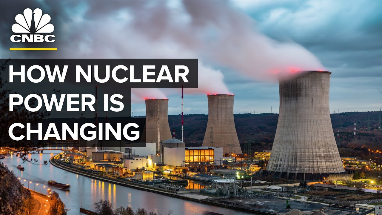 Why Nuclear Energy Is On The Verge Of A Renaissance