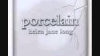 Porcelain (full album)~Helen Jane Long