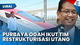 Menkeu Purbaya Tolak Ikut Restrukturisasi Utang Whoosh, setelah Jokowi Buka Suara