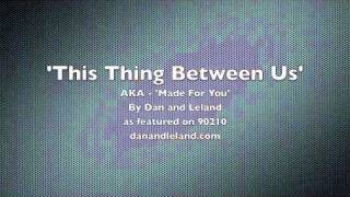 This Thing Between Us - 90210