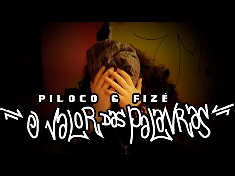 Fizé & Piloco - O Valor das Palavras [directed by riCO diAS]