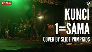 Download lagu Kunci - 1=Sama (Cover By Slide Pumpkids) mp3 Download lagu Kunci - 1=Sama (Cover By Slide Pumpkids) mp3