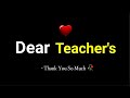 Dear Teacher's ❤️| Happy Teachers Day Shayari | Teachers Day Status | Teachers Day Ke Liye Shayari