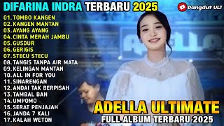 Download lagu TOMBO KANGEN - AYANG AYANG - GUSDUR - Difarina Indra - ADELLA FULL ALBUM TERBARU 2025 mp3